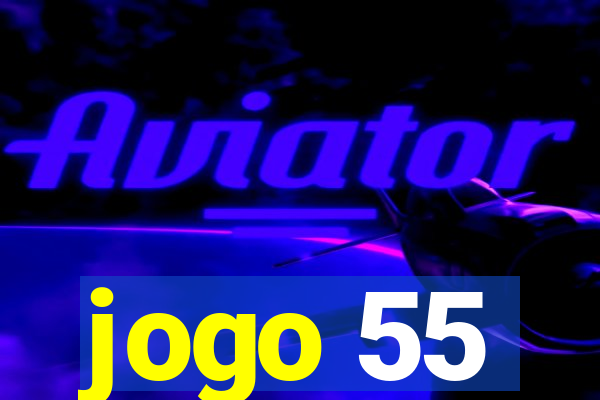 jogo 55